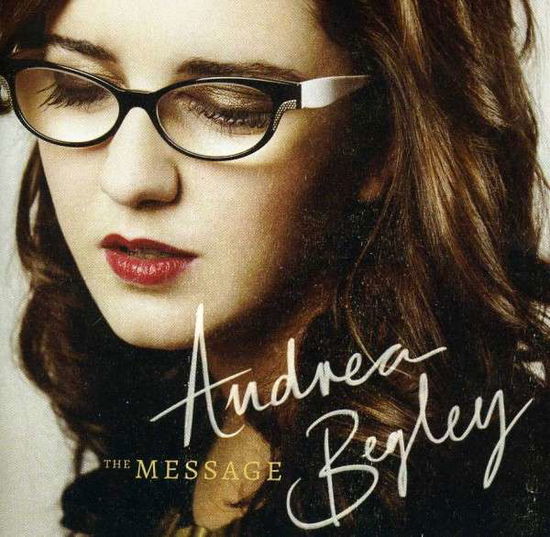 Andrea Begley · The Message (CD) (2024)