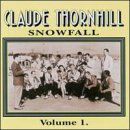 Cover for Claude Thornhill · Snowfall (CD) (1990)