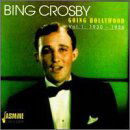Going Hollywood Vol.1 - Bing Crosby - Musiikki - JASMINE - 0604988010824 - maanantai 6. huhtikuuta 1998