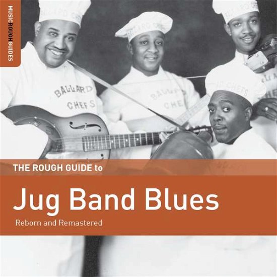 The Rough Guide to Jug Band Blues - Aa.vv. - Muzyka - ROUGH GUIDE - 0605633135824 - 30 czerwca 2017