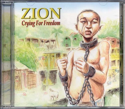 Cover for Zion · Crying For Freedom (CD) (2011)