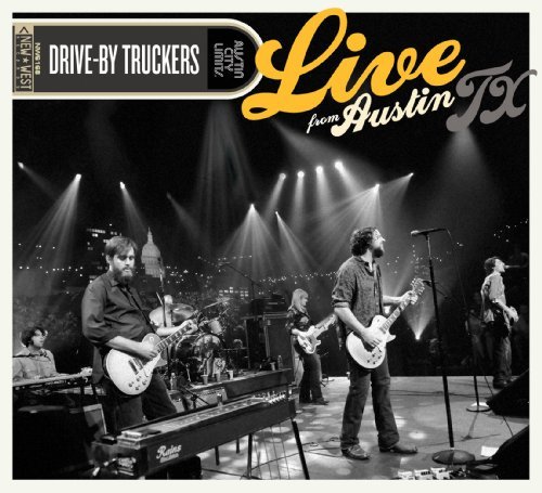 Cover for Drive-by Truckers · Live From Austin, Tx (CD) [Digipak] (2009)