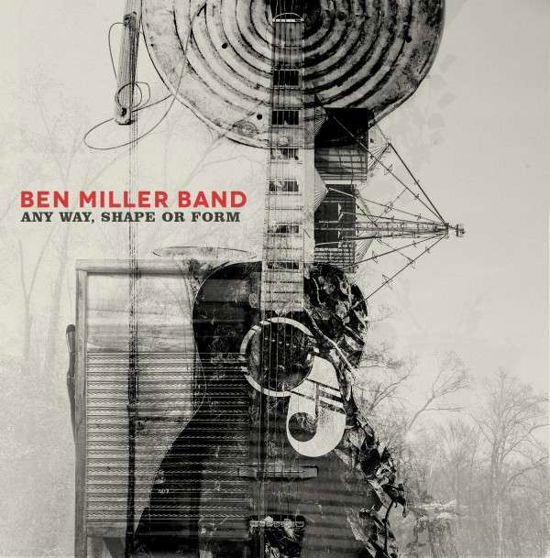 Any Way, Shape or Form - Ben Miller Band - Musik - NEW WEST RECORDS, INC. - 0607396629824 - 15. september 2014