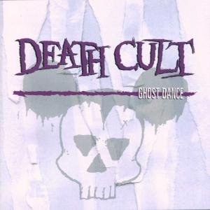 Cover for Death Cult · Ghost Dance (CD) (1996)