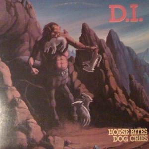 Cover for D.i. · Horse Bites, Dog Cries (LP) (2007)