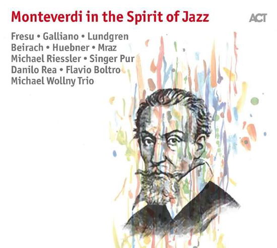 Cover for Divers Interpretes · Monteverdi In The Spirit Of Jazz (CD) [Digipak] (2017)