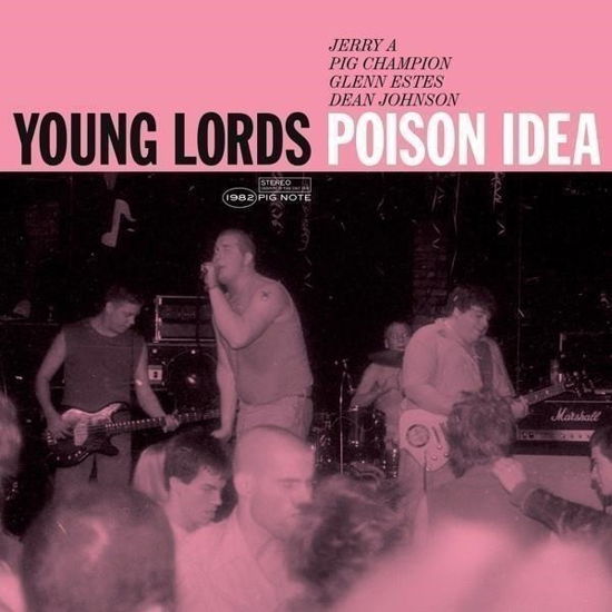 Young Lords - Poison Idea - Musiikki - AMERICAN LEATHER - 0614511880824 - perjantai 26. toukokuuta 2023