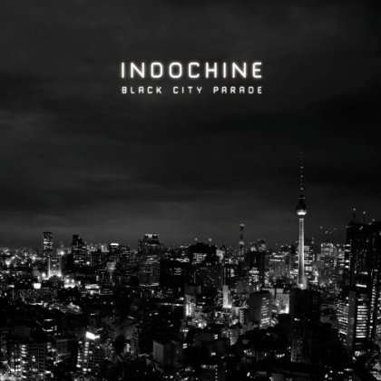 Cover for Indochine · Black City Parade (CD) (2013)
