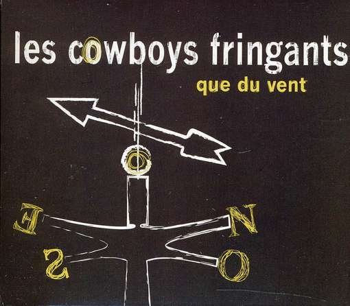 Les Cowboys Fringants · Que Du Vent (CD) (2018)