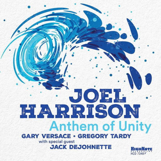 Anthem Of Unity - Joel Harrison - Musik - HIGH NOTE - 0632375734824 - 21. juli 2023