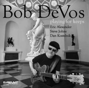 Cover for Bob Devos · Playing for Keeps (CD) (2007)