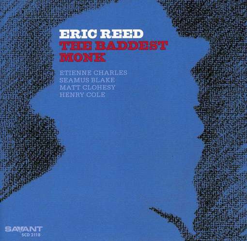 Cover for Eric Reed · Baddest Monk (CD) (2012)