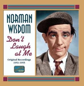 Cover for Norman Wisdom · Dont Laugh At Me Original Recordings (CD) (2007)