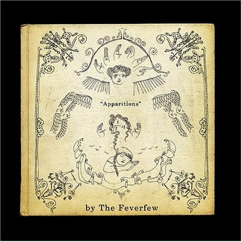 Cover for The Feverfew · Apparitions (CD) [White edition] (2006)