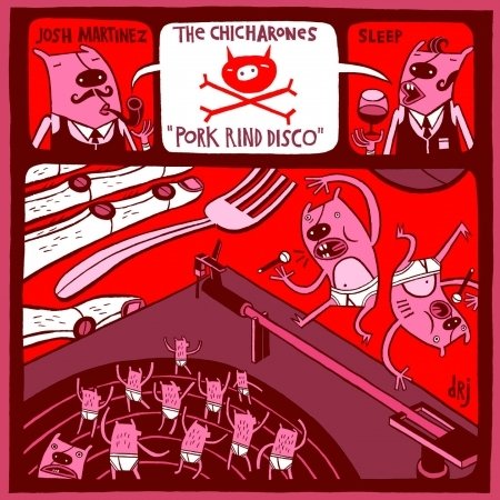 Cover for Chicharones · Pork Rind Disco (CD) (2020)