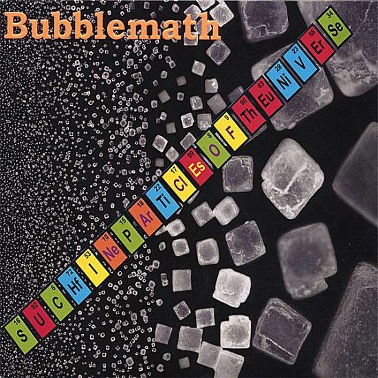 Such Fine Particles of Universe - Bubblemath - Music - MUSEA - 0656613470824 - October 10, 2006