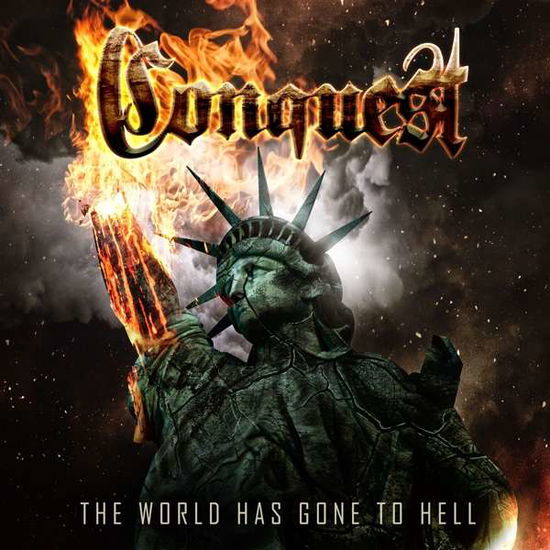 The World Has Gone to Hell - Conquest - Muzyka - DARK STAR RECORDS - 0658826021824 - 21 czerwca 2019