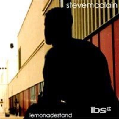 Cover for Steve Mcclain · Lemonadestand (CD) (2002)