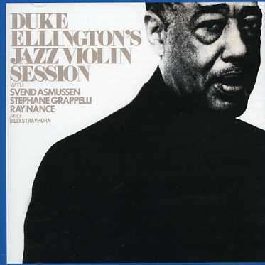 Jazz Violin Session - Duke Ellington - Music - WOUNDED BIRD - 0664140168824 - September 3, 2021