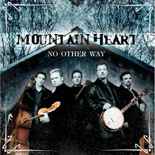 Cover for Mountain Heart · No Other Way (CD) (2002)