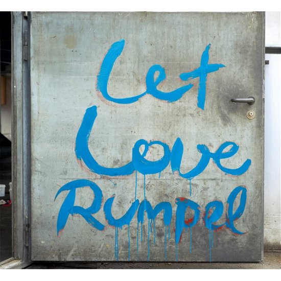 Cover for Kalabrese · Let Love Rumpel (part 2) (CD) (2022)