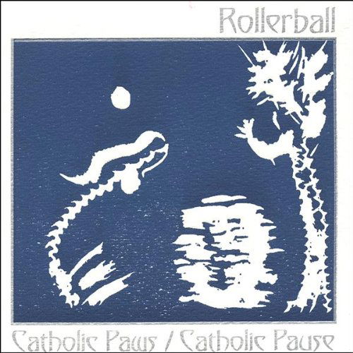 Cover for Rollerball · Catholic Paws / Catholic Pause (CD) (2005)