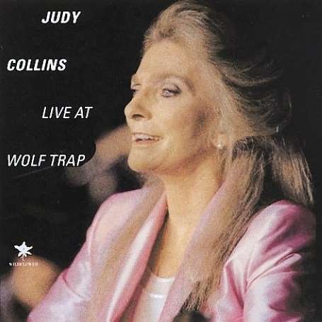 Cover for Judy Collins · Live at Wolf Trap (CD) (2007)