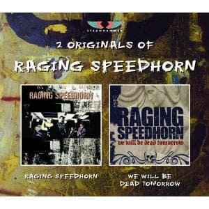 Cover for Raging Speedhorn · S/t+we Will Be Dead (CD) (2008)