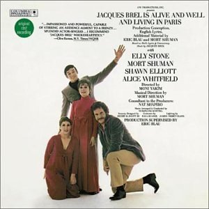Jacques Brel is Alive and Well - Columbia Broadway Masterworks - Musik - CLASSICAL - 0696998999824 - 30. juni 1990