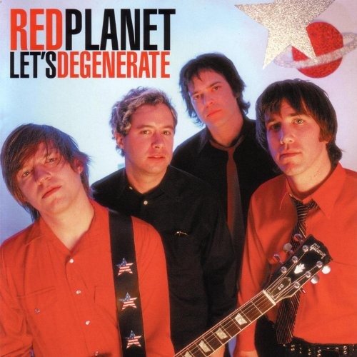 Cover for Red Planet · Let's Degenerate (CD) (2003)