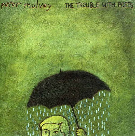 Trouble With Poets - Peter Mulvey - Música - Signature - 0701237125824 - 11 de abril de 2000