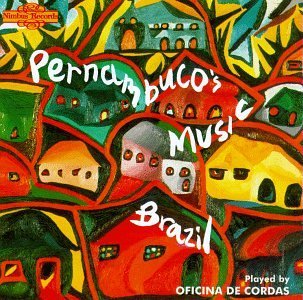 Cover for Brazil / Oficina De Cordas · Pernambuco's Music (CD) (1996)