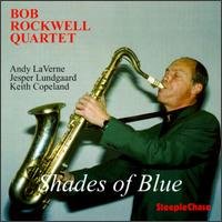 Cover for Bob Rockwell · Shades of Blue (CD) (1996)