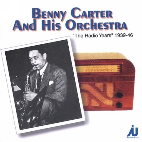 Cover for Benny Carter · Radio Years 1939-1946 (CD) (2023)