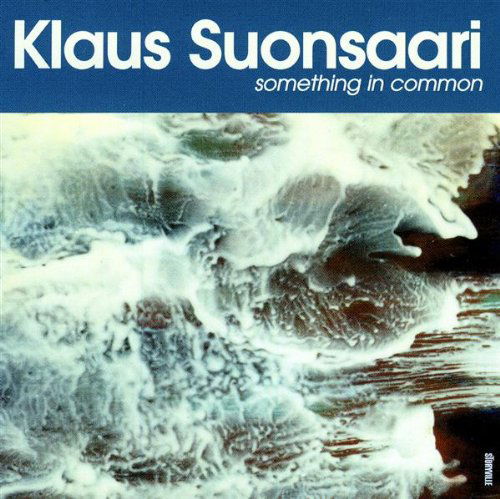 Suonsaari Klaus · Something in Common (CD) (1998)