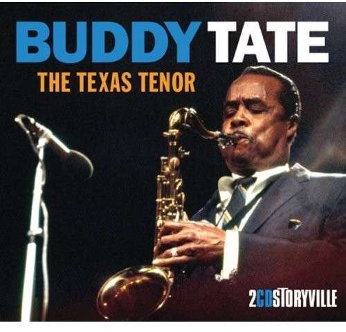 Cover for Buddy Tate · The Texas Tenor (CD) [Digipak] (2014)