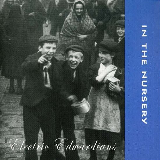 Cover for In the Nursery · Electric Edwardians (CD) (2005)