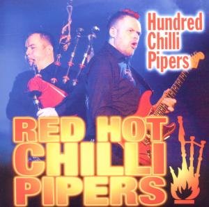 Cover for Red Hot Chilli Pipers · Hundred Chilli Pipers (CD) (2014)