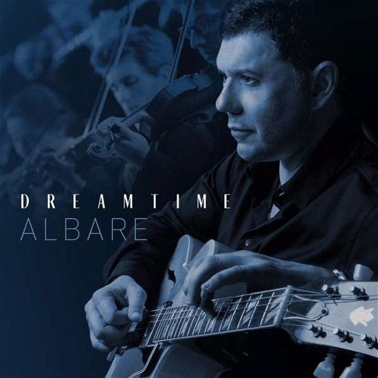 Cover for Albare · Dreamtime (CD) (2016)