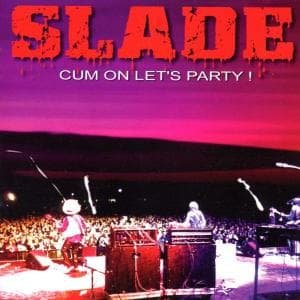 Cover for Slade · Cum on Let's Party (CD) (2002)