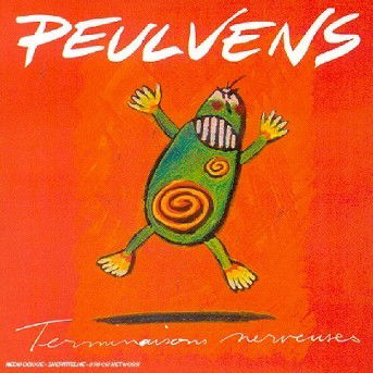 Terminaisons Nerveuses - Peulvens - Muzyka - DECLIC - 0724384408824 - 24 marca 1997