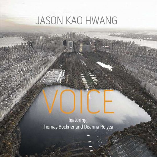 Cover for Hwang / Relyea / Buckner · Voice (CD) (2016)
