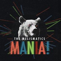 Cover for Melismatics · Mania (CD) (2020)