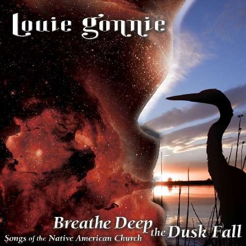 Breathe Deep The Dusk Fall - Louie Gonnie - Muziek - CANYON - 0729337647824 - 10 maart 2011