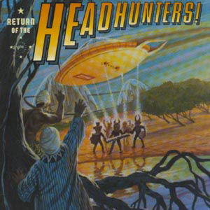 Headhunters (The) - Return Of The Headhunters - The Headhunters - Music - Verve - 0731453902824 - December 12, 2016