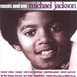 Music And Me - Michael Jackson - Musiikki - SPECTRUM - 0731455007824 - keskiviikko 27. maaliskuuta 2002