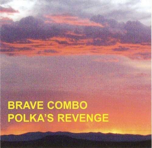 Cover for Brave Combo · Polka's Revenge (CD) (2007)