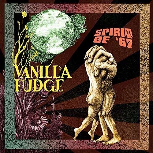 Cover for Vanilla Fudge · Spirit Of '67 (CD) (2015)