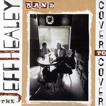 Cover for Jeff Healey · Cover To Cover (CD) (2014)