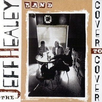 Cover To Cover - Jeff Healey - Musik - ARISTA - 0743212388824 - 4 september 2014